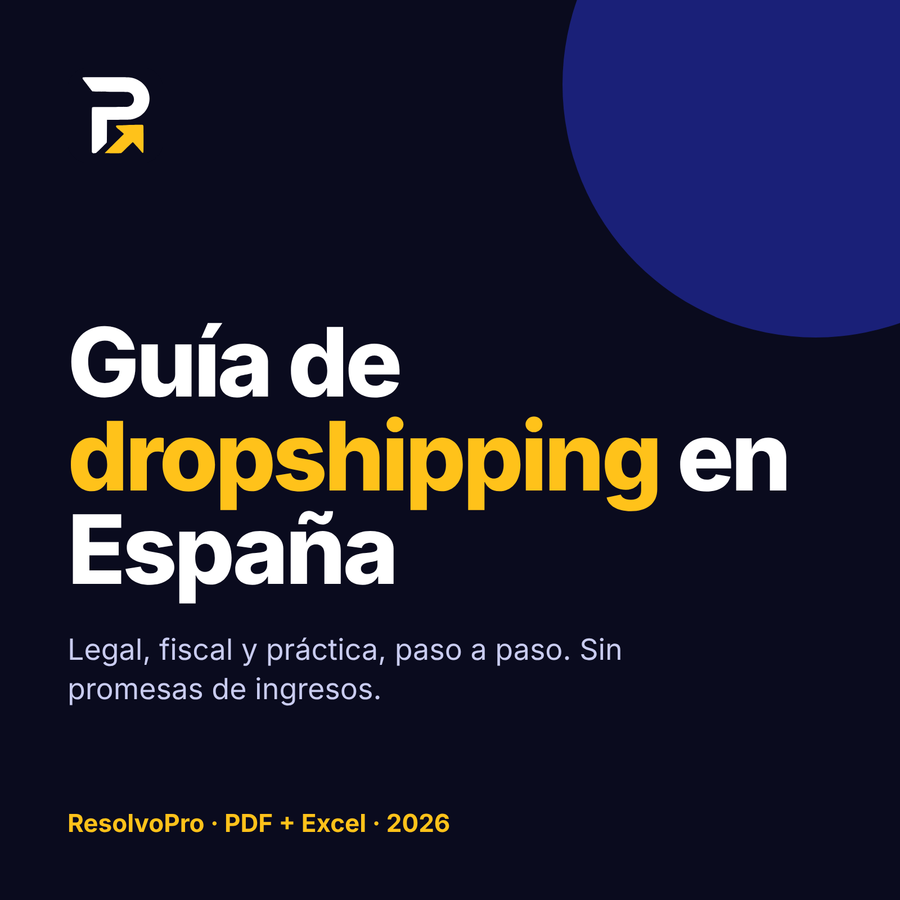 Guía de dropshipping en España · Legal, fiscal y práctica